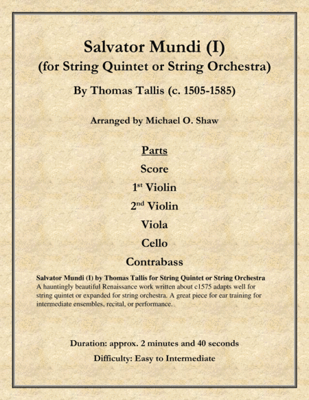 Salvator Mundi by Thomas Tallis for String Quintet or String Orchestra (arr. Michael O. Shaw)