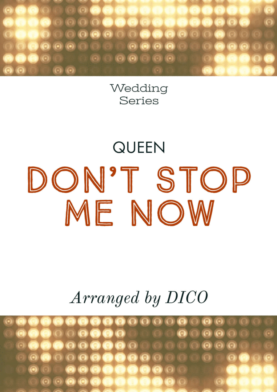 Don't Stop Me Now (arr. Dico)