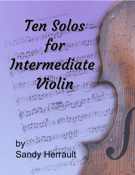 Ten Solos for Intermediate Violin (arr. Sandy Herrault)