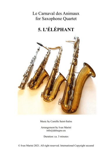 THE CARNIVAL OF THE ANIMALS for Saxophone Quartet - 5. L' Elephant (arr. Ivan Marini)