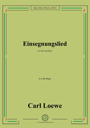 Loewe-Einsegnungslied,in A flat Major,for Voice and Piano (arr. OSM Press)