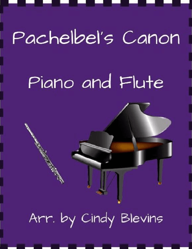 Pachelbel's Canon, for Piano and Flute (arr. Cindy Blevins)