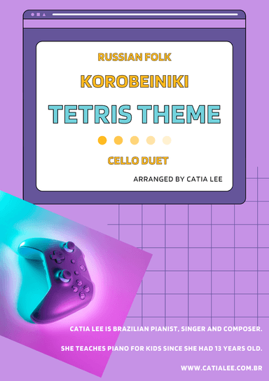 Korobeiniki Tetris theme for Cello Duet - E major (arr. Catia Lee)