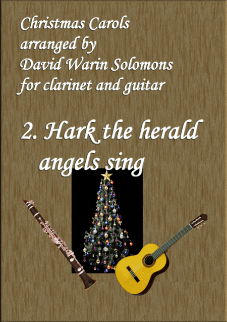 Christmas Carols for clarinet and guitar No 2 Hark the Herald Angels Sing (arr. David Warin Solomons)