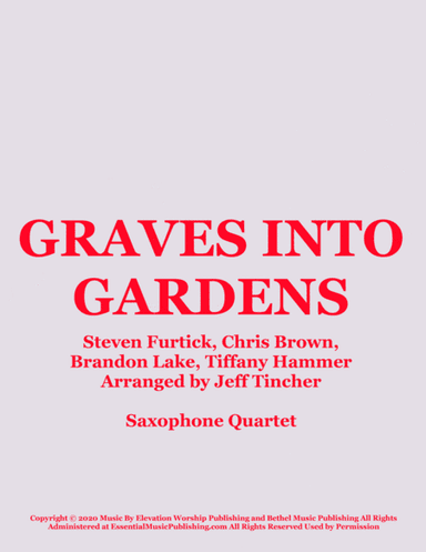 Graves Into Gardens (arr. Jeff Tincher)
