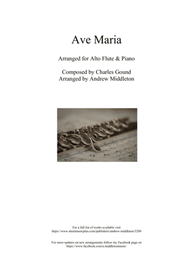 Ave Maria arranged for Alto Flute & Piano (arr. Andrew Middleton)