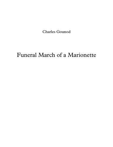 Funeral March Of A Marionette - Charles Gounod (arr. Jope)