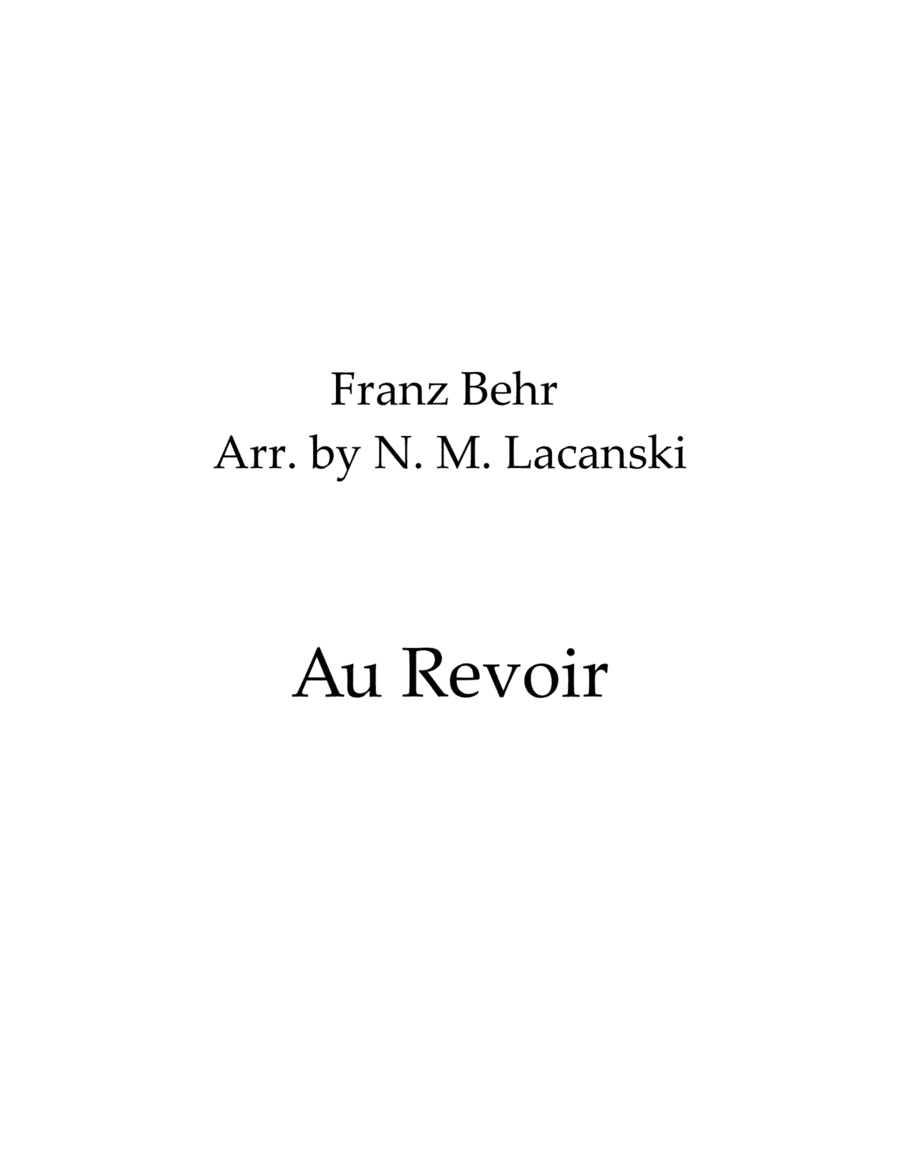 Au Revoir (arr. Nick Lacanski)