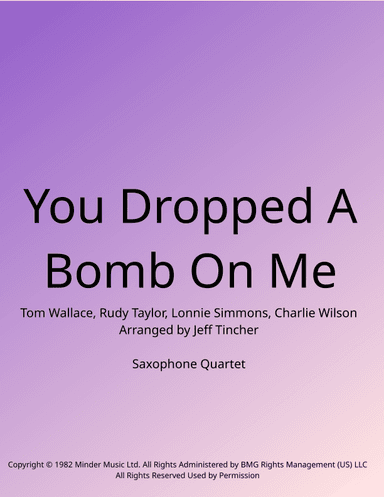 You Dropped A Bomb On Me (arr. Jeff Tincher)