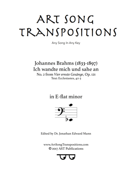 BRAHMS: Ich wandte mich und sahe an, Op. 121 no. 2 (transposed to E-flat minor, bass clef) (arr. ArtSongTranspositions.com)