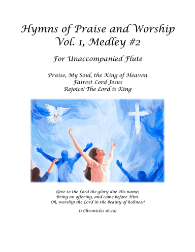 Hymns of Praise and Worship for Unaccompanied Flute, Volume 1, Medley #2 (arr. Carolyn Krysl Hutchinson)