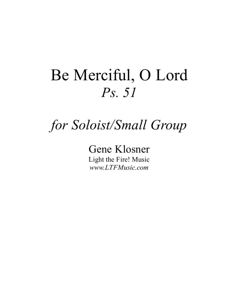 Be Merciful, O Lord (Ps. 51) [Soloist/Small Group]