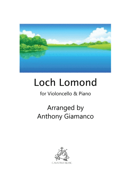 Loch Lomond (for cello and piano) (arr. Anthony Giamanco)