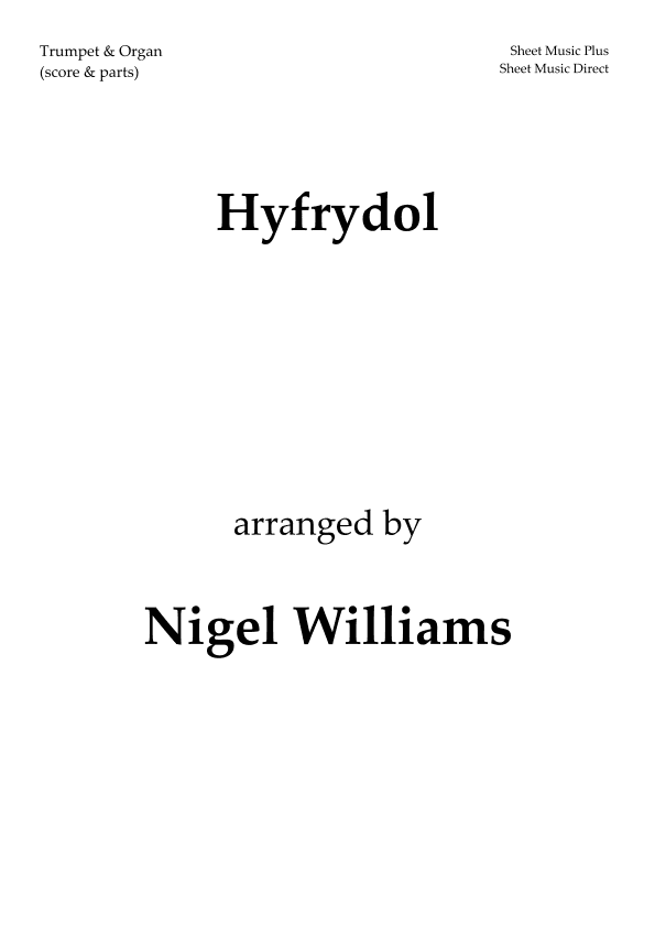 Hyfrydol, for Trumpet and Organ (arr. Nigel Williams)