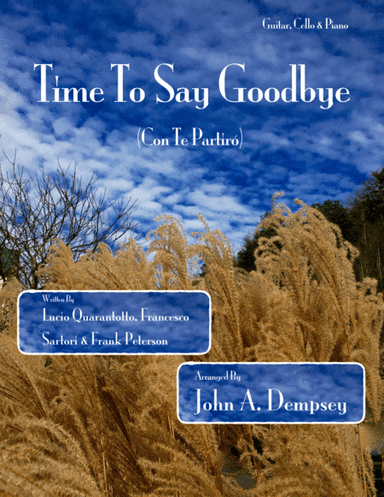 Time To Say Goodbye (arr. John A. Dempsey)