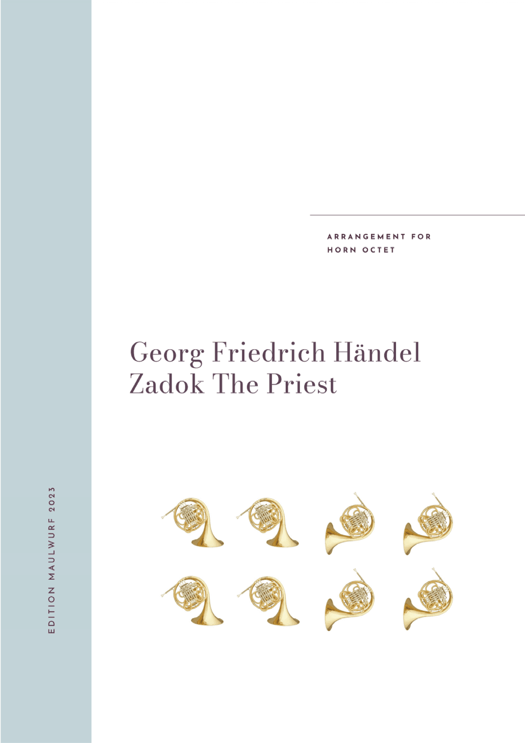 Zadok The Priest (arr. Edition Maulwurf)