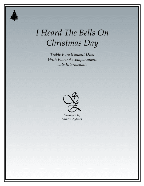 I Heard The Bells On Christmas Day (arr. Sandra Zylstra)