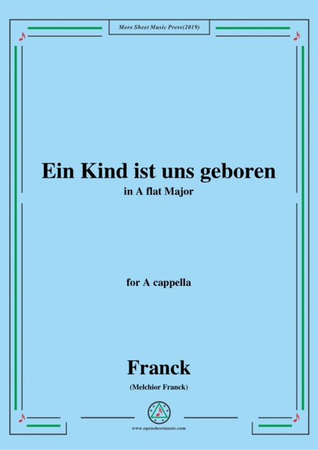Franck-Ein Kind ist uns geboren,in A flat Major,for A cappella (arr. MSM)