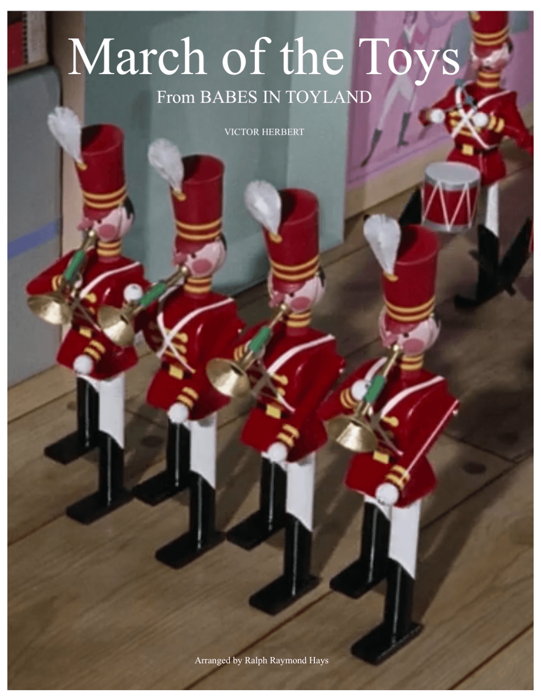 March of the Toys (for Concert Band) (arr. Ralph Raymond Hays)