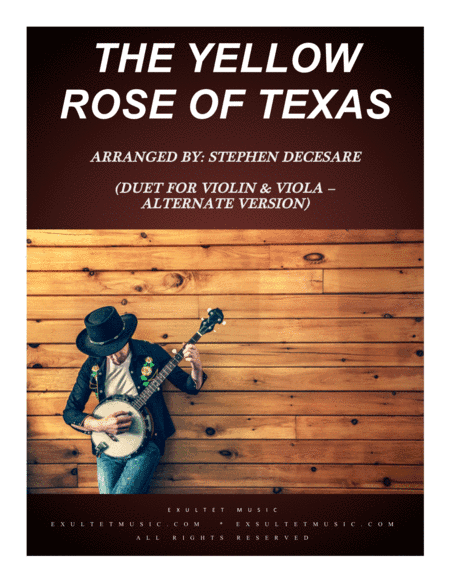 The Yellow Rose Of Texas (Duet for Violin and Viola - Alternate Version) (arr. Stephen DeCesare)