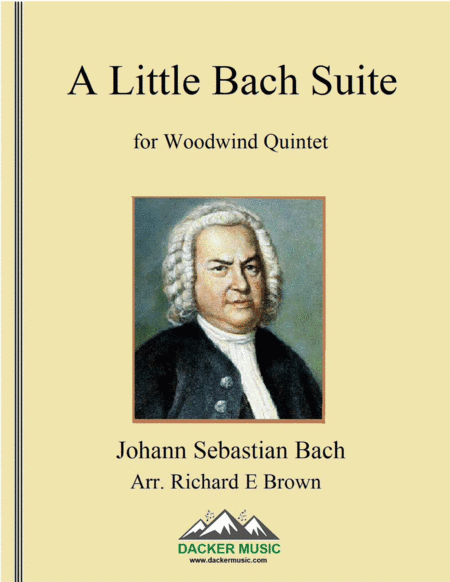 A Little Bach Suite - Woodwind Quintet (arr. Dacker Music)