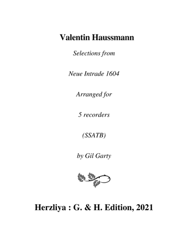 Selections from Neue Intrade, 1604 (Arrangements for 5 recorders) (arr. Gil Garty)