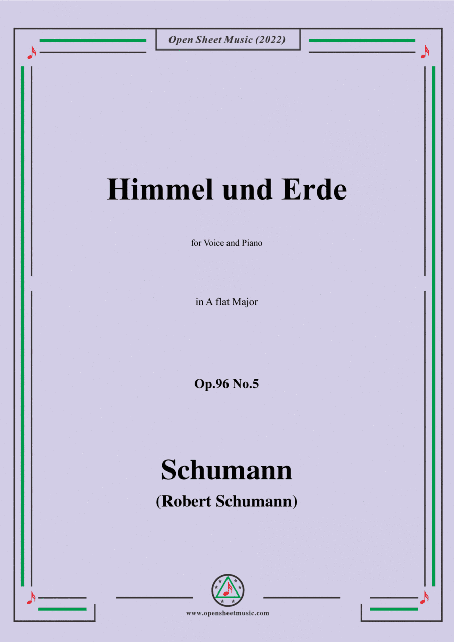 Schumann-Himmel und Erde,Op.96 No.5,in A flat Major,for Voice and Piano (arr. Open Cloud)