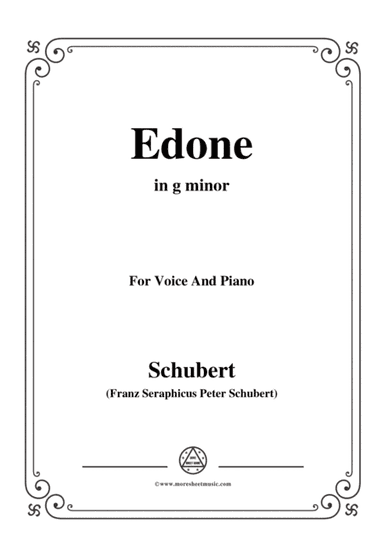 Schubert-Edone,D.445,in g minor,for Voice and Piano (arr. MSM)