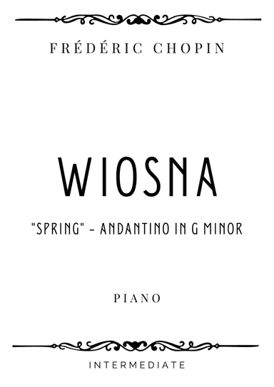 Chopin - Andantino in G Minor (Wiosna-Spring) - Intermediate (arr. Piacere Music Sheets)
