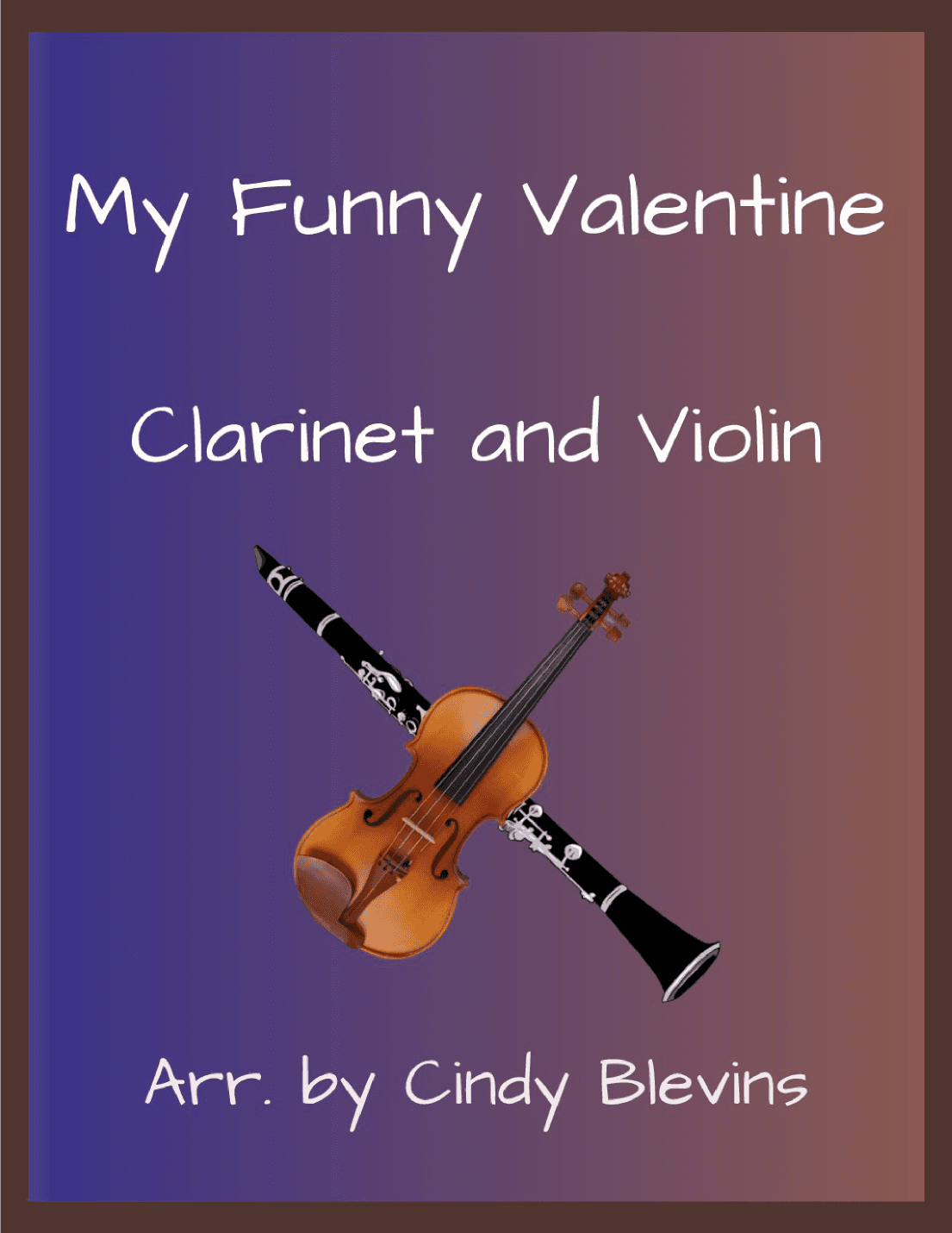My Funny Valentine (arr. Cindy Blevins)