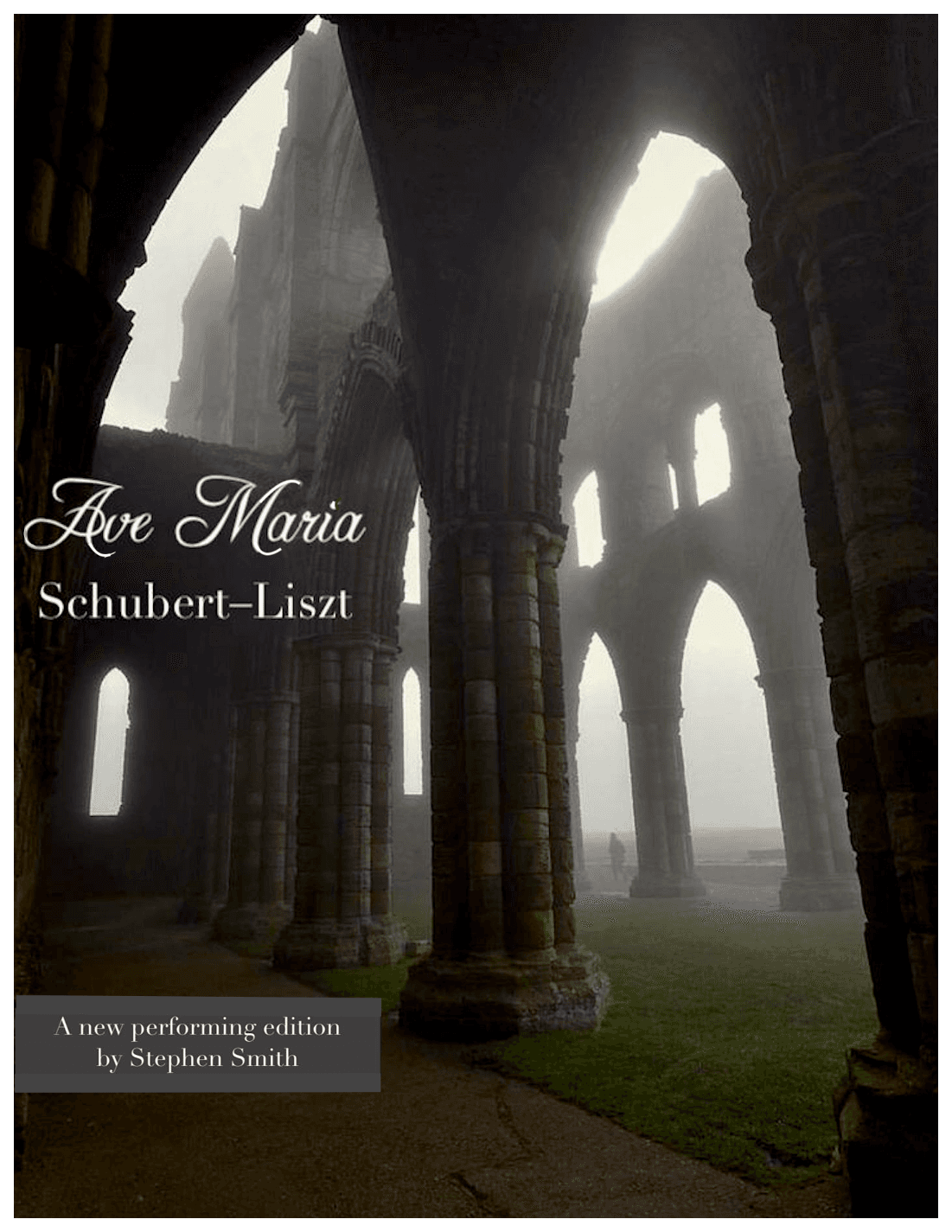 Ave Maria (Schubert-Liszt), ed. Smith (arr. Franz Liszt)