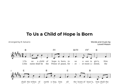 To Us a Child of Hope is Born (Key of B Major) (arr. R. Salvario)