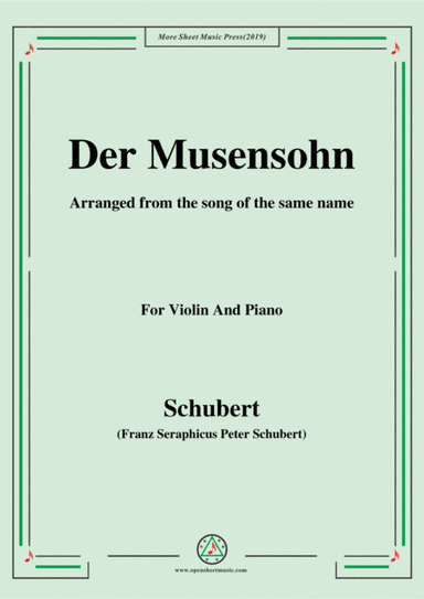 Schubert-Der Musensohn,for Violin and Piano (arr. MSM)