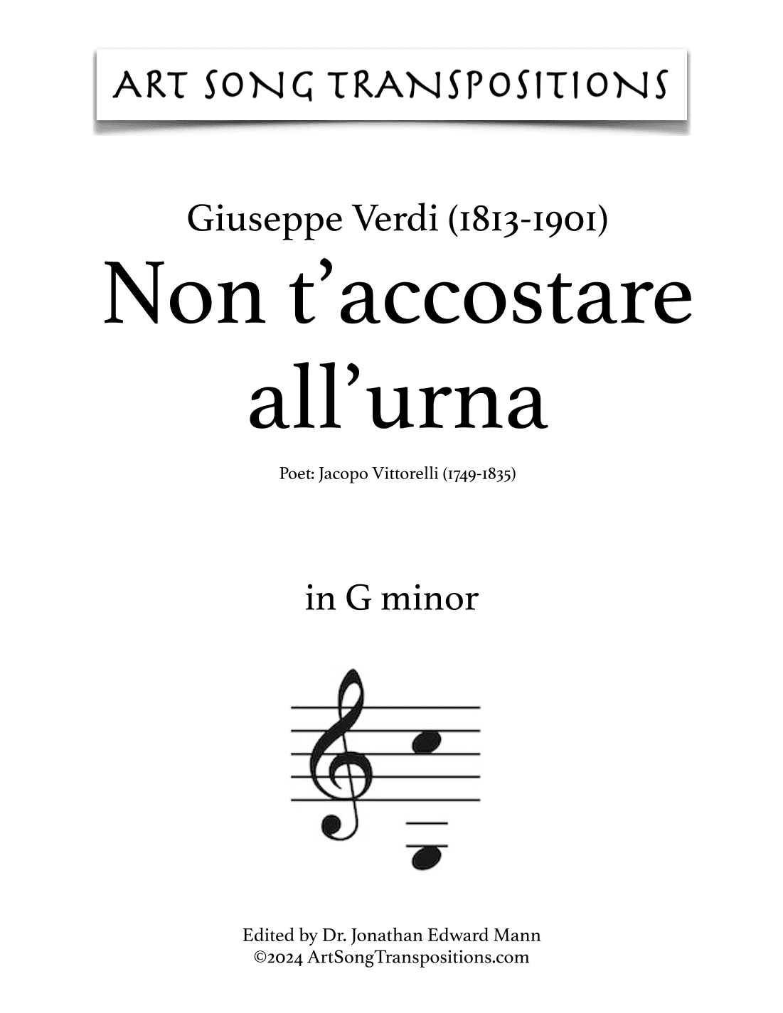 VERDI: Non t'accostare all'urna (transposed to G minor) (arr. ArtSongTranspositions.com)
