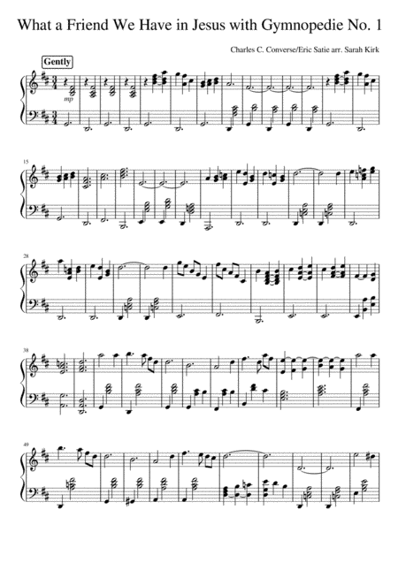 What a Friend We Have in Jesus/Gymnopédie No. 1 (arr. Sarah Kirk)