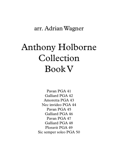 Anthony Holborne Collection Book V Brass Quintet arr. Adrian Wagner (arr. Adrian Wagner)