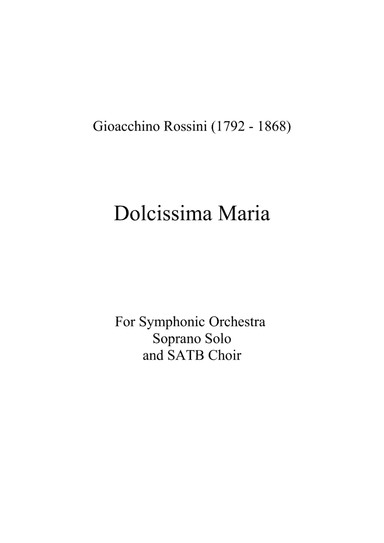 Dolcissima Maria for Soprano, Symphonic Orchestra and SATB Choir (arr. Konstantinos Botinis, Marina Rechkalova)