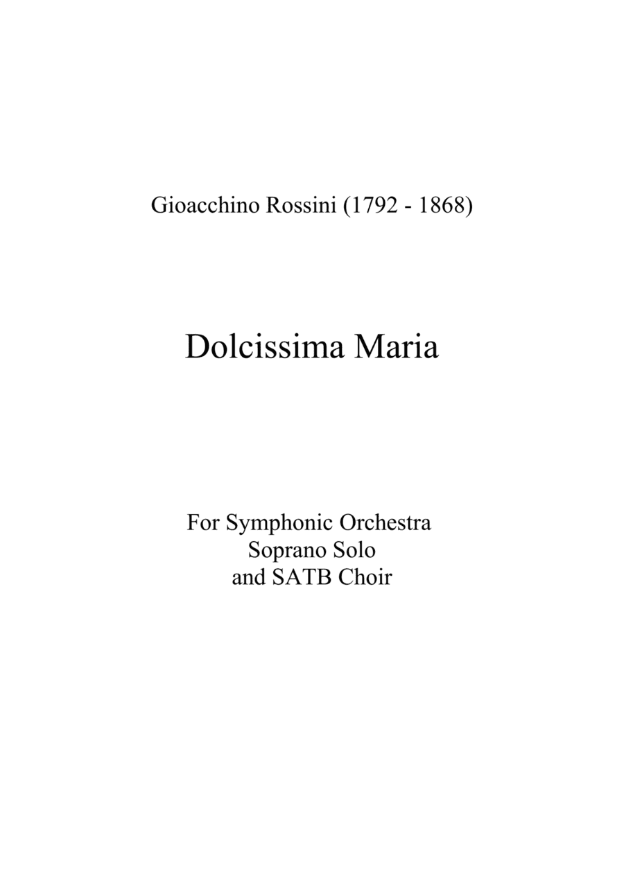 Dolcissima Maria for Soprano, Symphonic Orchestra and SATB Choir (arr. Konstantinos Botinis, Marina Rechkalova)