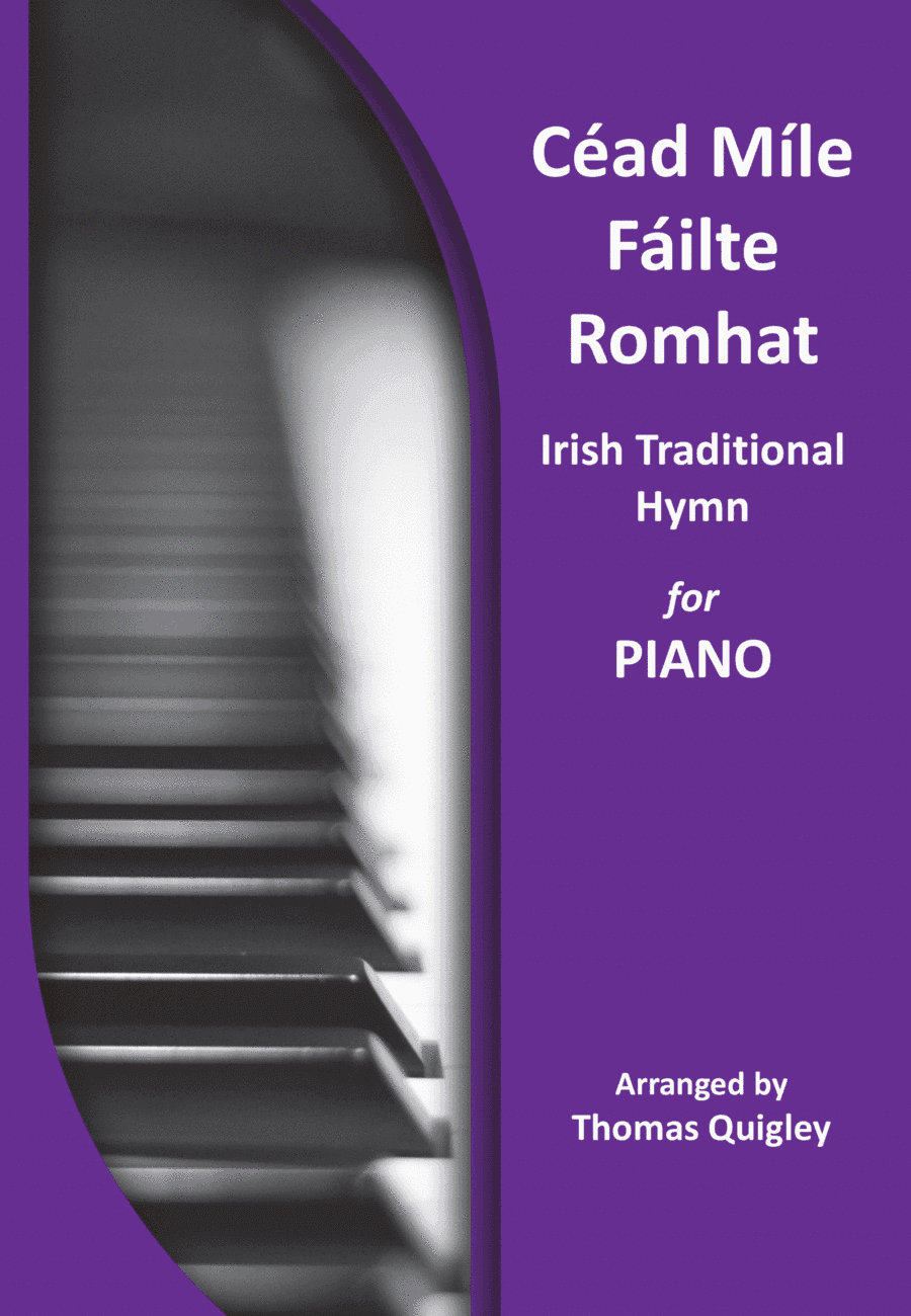 Céad Míle Fáilte Romhat (arr. Thomas Quigley)