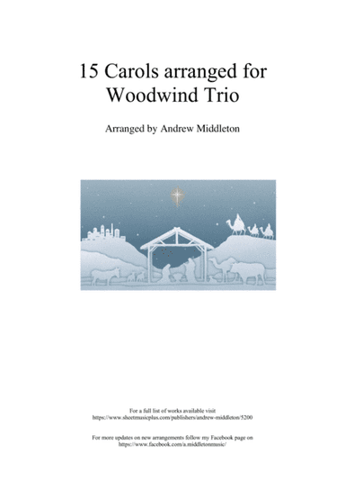 15 Carols arranged for Woodwind Trio (arr. Andrew Middleton)