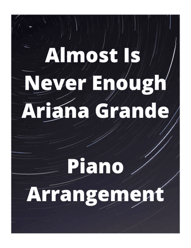 Almost Is Never Enough (arr. Aki Saito)