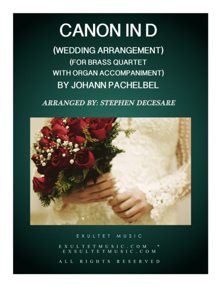 Pachelbel's Canon (Wedding Arrangement for Brass Quartet - Organ Accompaniment) (arr. Stephen DeCesare)