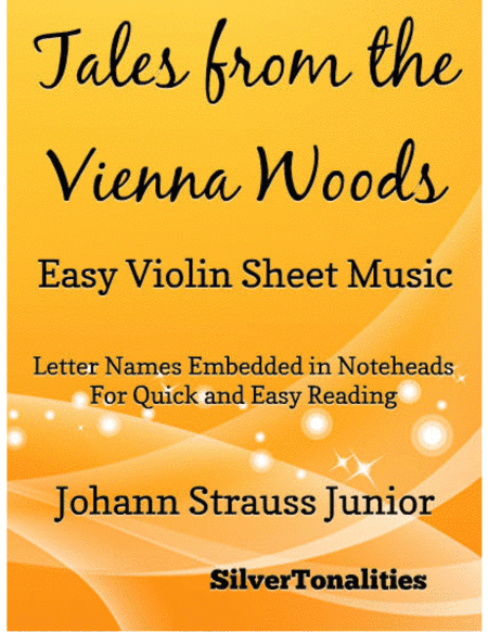 Tales from the Vienna Woods Easy Violin Sheet Music (arr. SilverTonalities)