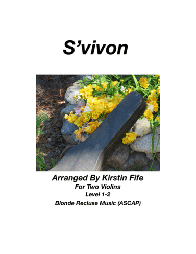 S'vivon (arr. Kirstin Fife (Blonde Recluse Music, ASCAP))