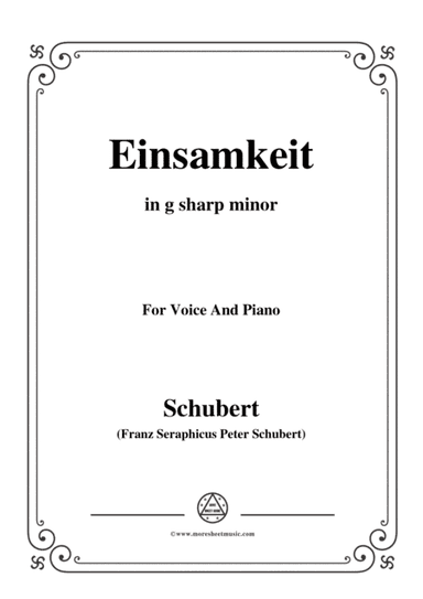 Schubert-Einsamkeit,from 'Winterreise',Op.89(D.911) No.12,in g sharp minor,for Voice&Pno (arr. MSM)