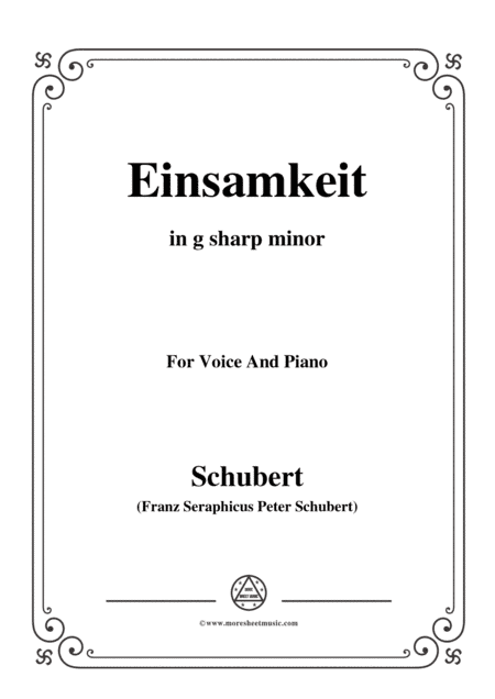 Schubert-Einsamkeit,from 'Winterreise',Op.89(D.911) No.12,in g sharp minor,for Voice&Pno (arr. MSM)