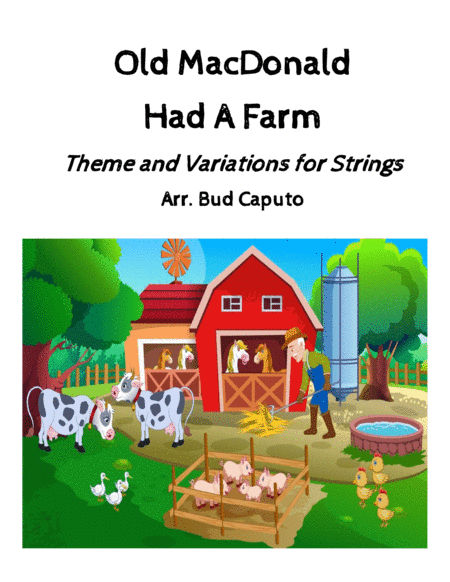 Old MacDonald Theme and Variations for Strings (arr. Bud Caputo)