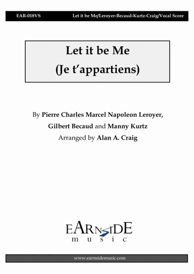 Let It Be Me (je T'appartiens) (arr. Alan A Craig)