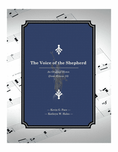 The Voice of the Shepherd - an original hymn for SATB voices