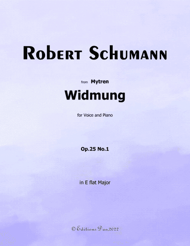 Widmung, by Schumann, in E flat Major (arr. Editions Dao)
